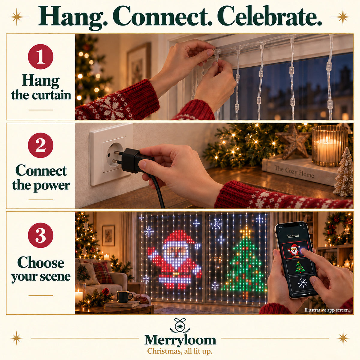 Three steps to set up Merryloom curtain lights: hang the curtain, connect the black power plug and choose a design.